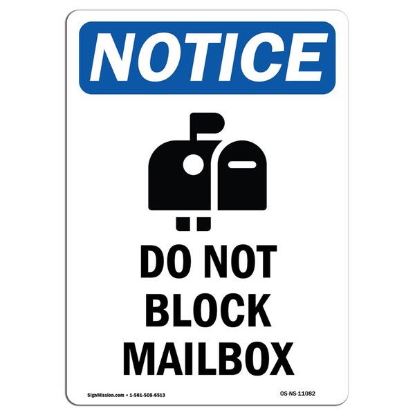 Signmission OSHA Notice, 7" Height, Do Not Block Mailbox Sign With Symbol, 7" X 5", Portrait OS-NS-D-57-V-11082 - main